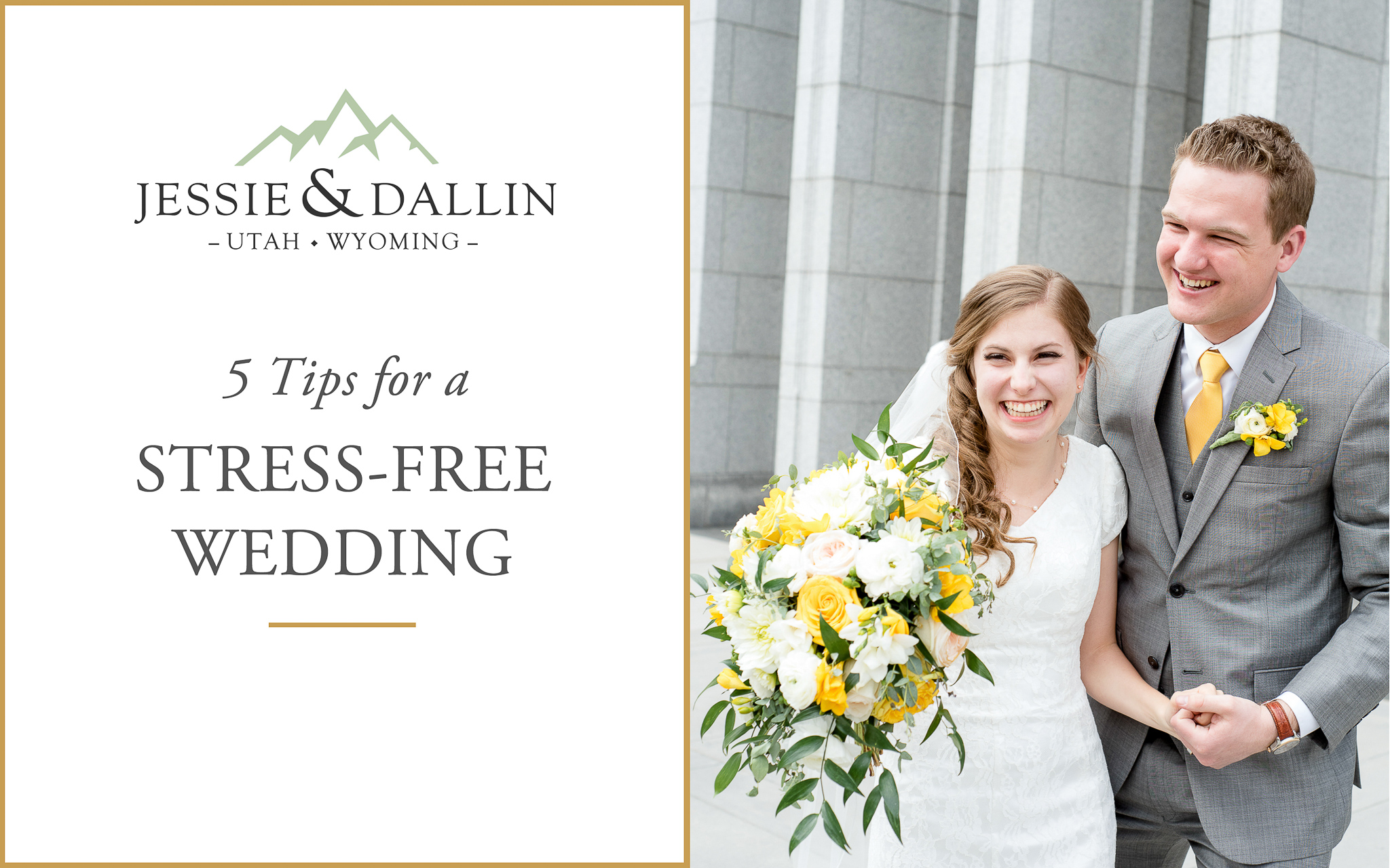 Utah Wedding Photographers - Tips for a Stress Free Wedding Title
