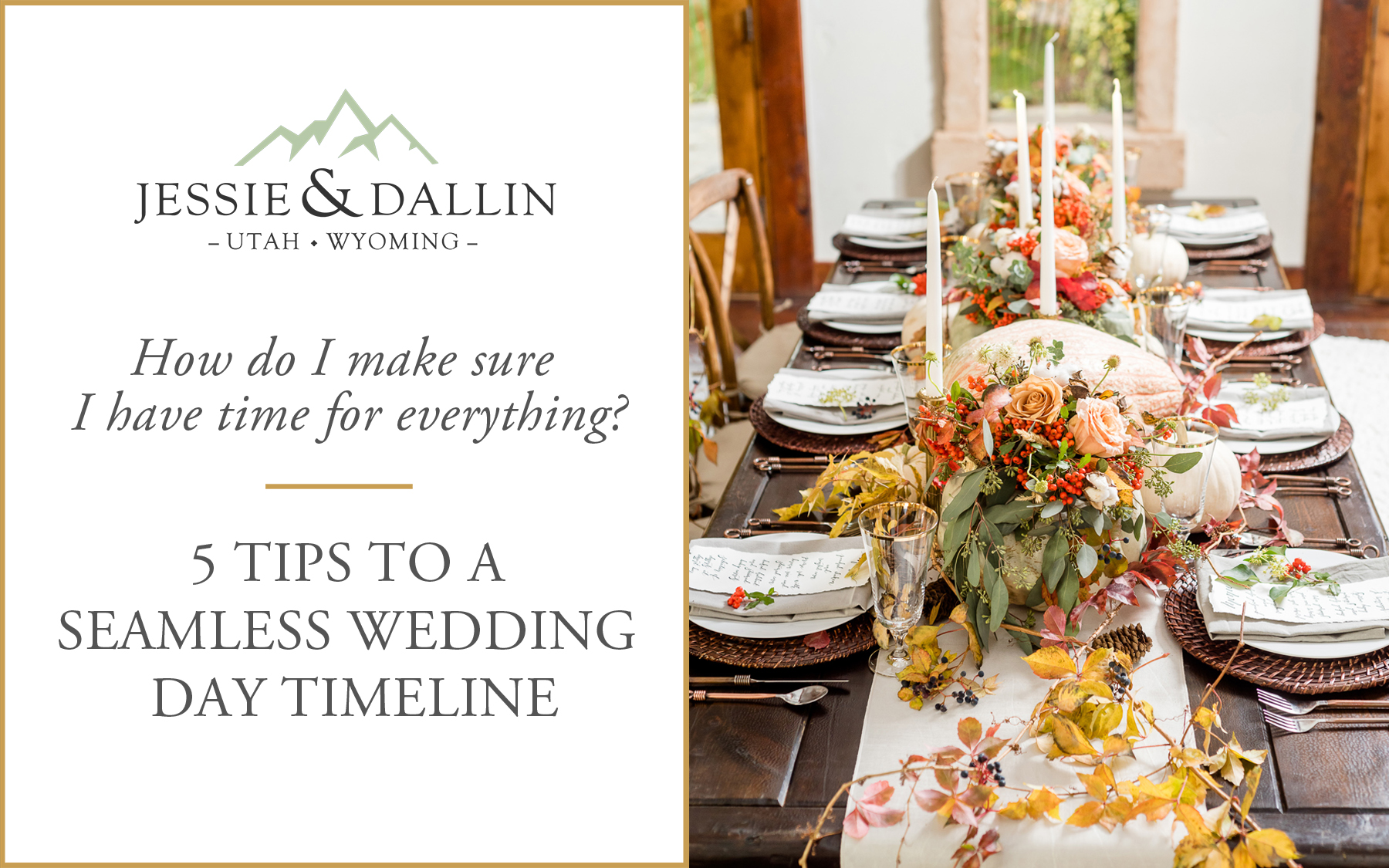 5 Tips for a seamless wedding day timeline cover | Jessie and Dallin