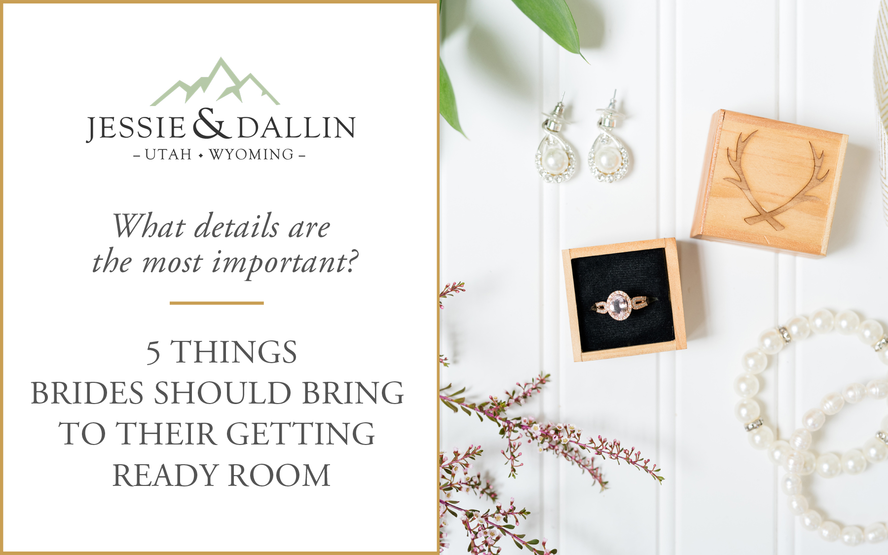 5 Things All Brides Should Bring to Their Getting Ready Room Blog Post